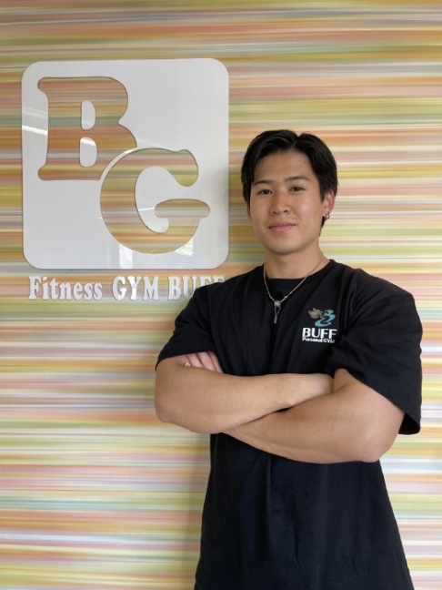 鈴木悠生 BUFF Personal GYM パーソナルトレーナー 自信が育つ体づくりをサポート